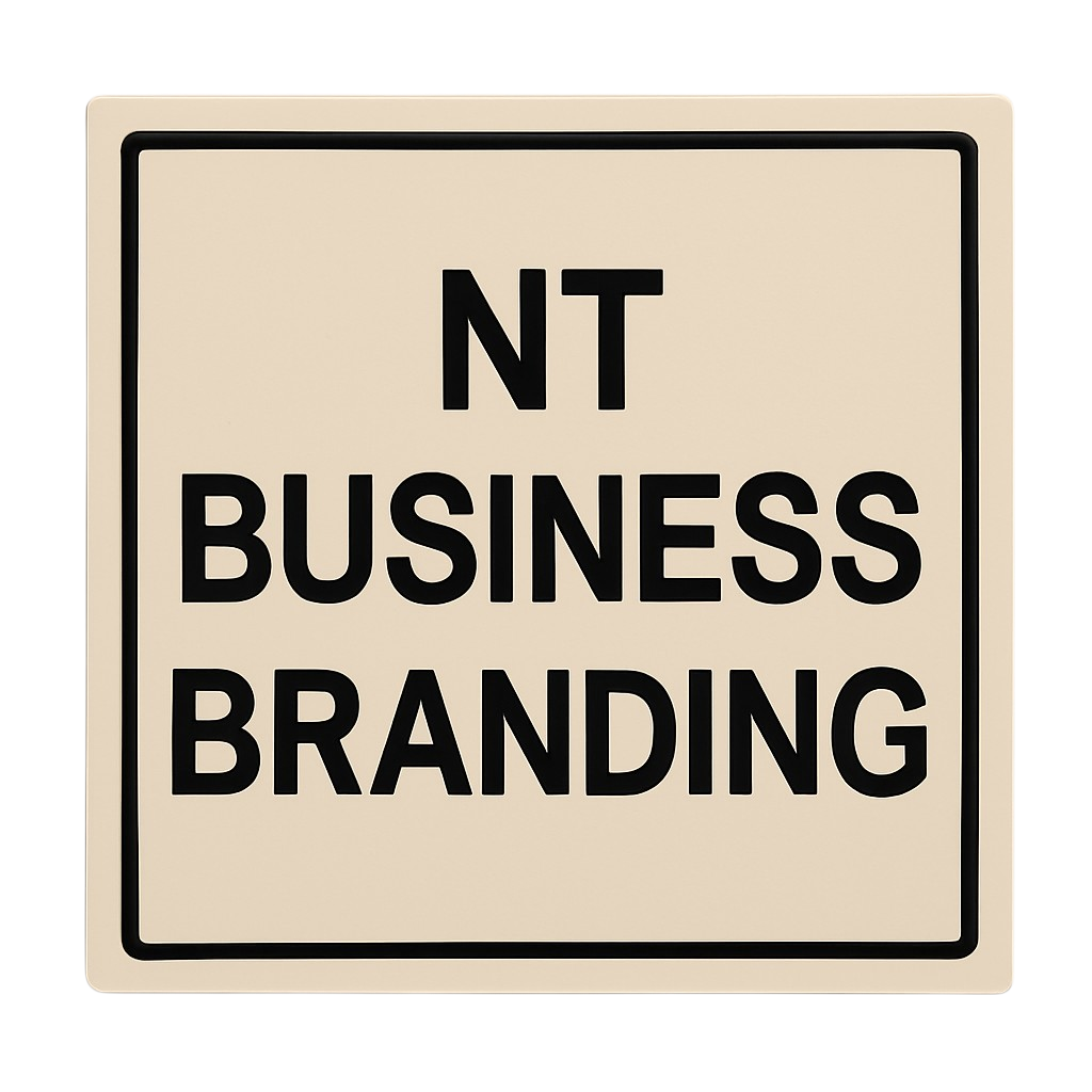Square ABS sign with bold black text reading ‘NT Business Branding’ on a cream background, bordered in black and mounted on a light wall — ideal for corporate signage in Darwin NT.