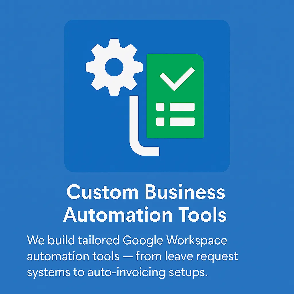 FastWebsites custom Google Workspace automation service graphic with gear and checklist icons on blue background, highlighting leave request and invoicing solutions.