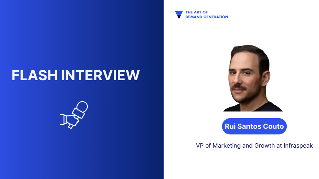 3 Questions For Rui Santos Couto On B2B SaaS Demand Generation