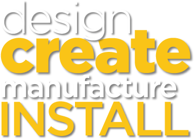 design create manufacture install