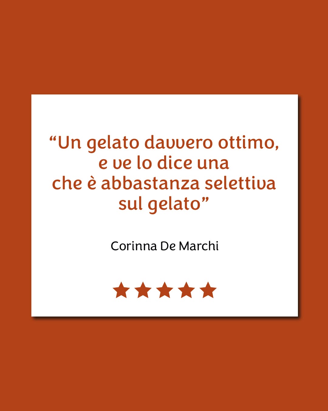 Recensione a 5 stelle di Corinna De Marchi: un gelato davvero ottimo