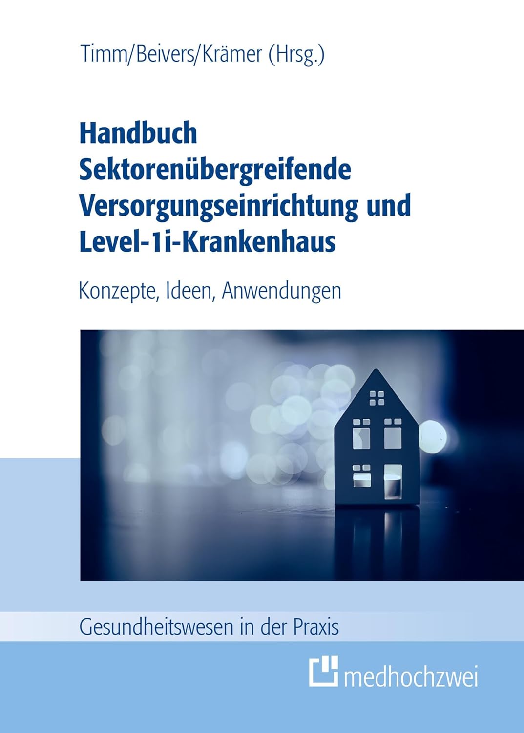 Buchcover Handbuch Sektorenübergreifende Versorgungseinrichtung und Level-1i-Krankenhaus